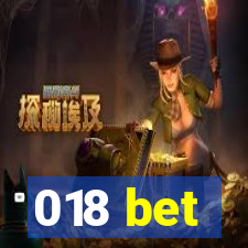 018 bet